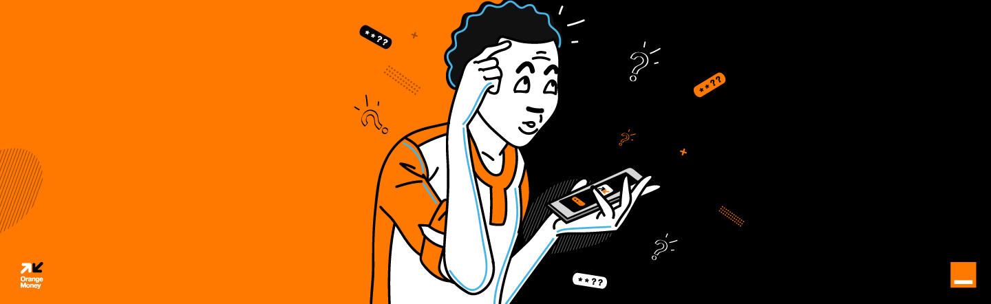 Réinitialisation code secret et déblocage compte Orange Money